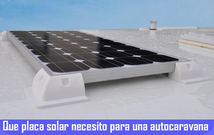 Paneles solares para autocaravanas - Valcaravan - Placas solares