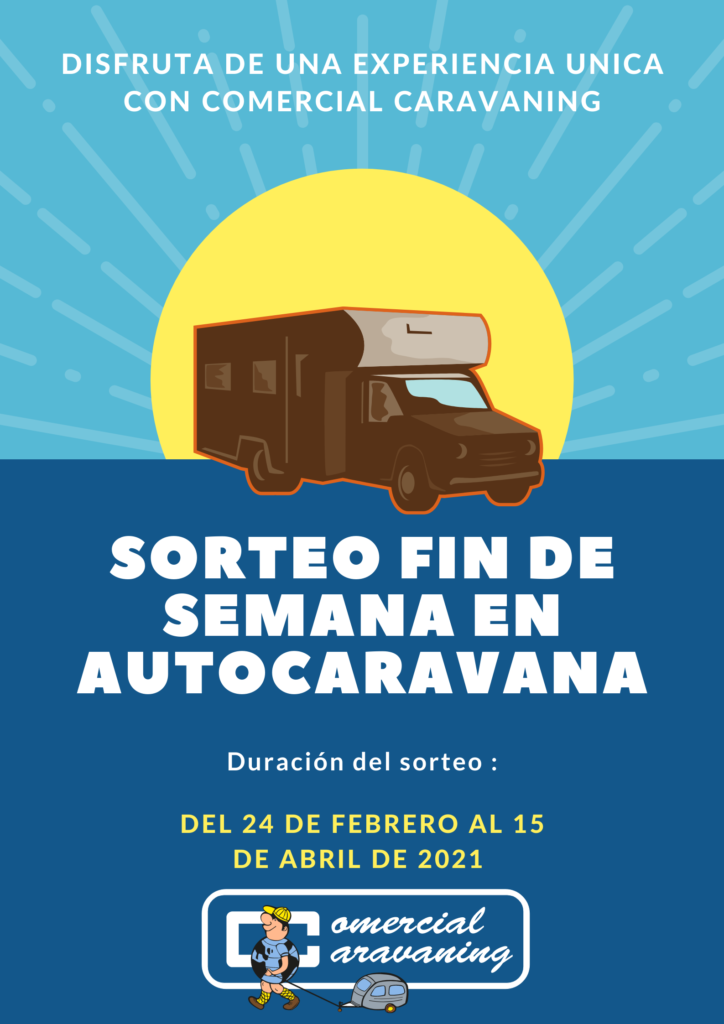 SORTEO FIN DE SEMANA GRATIS EN AUTOCARAVANA Comercial Caravaning